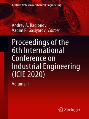 cover image of Proceedings of the 6th International Conference on Industrial Engineering (ICIE 2020)